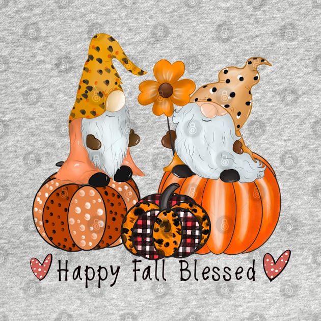 Happy Fall Blessed Gnomes by Rise And Design